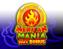 Mexican Mania: Hot Bonus