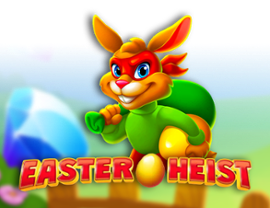 Easter Heist