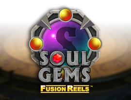 Soul Gems Fusion Reels